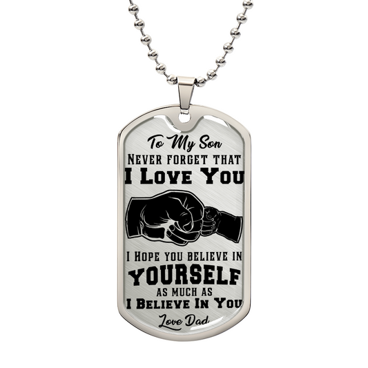 To My Son – Never Forget I Love You | Dog Tag Necklace Gift Custom