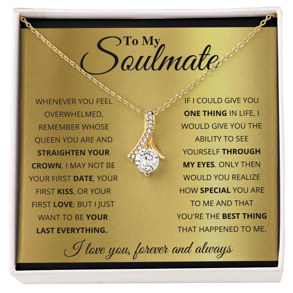 To My Soulmate – Alluring Beauty Necklace | A Gift She Will Never Forget