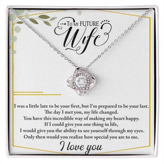 To My Future Wife – Love Knot Necklace | I Choose You, Always